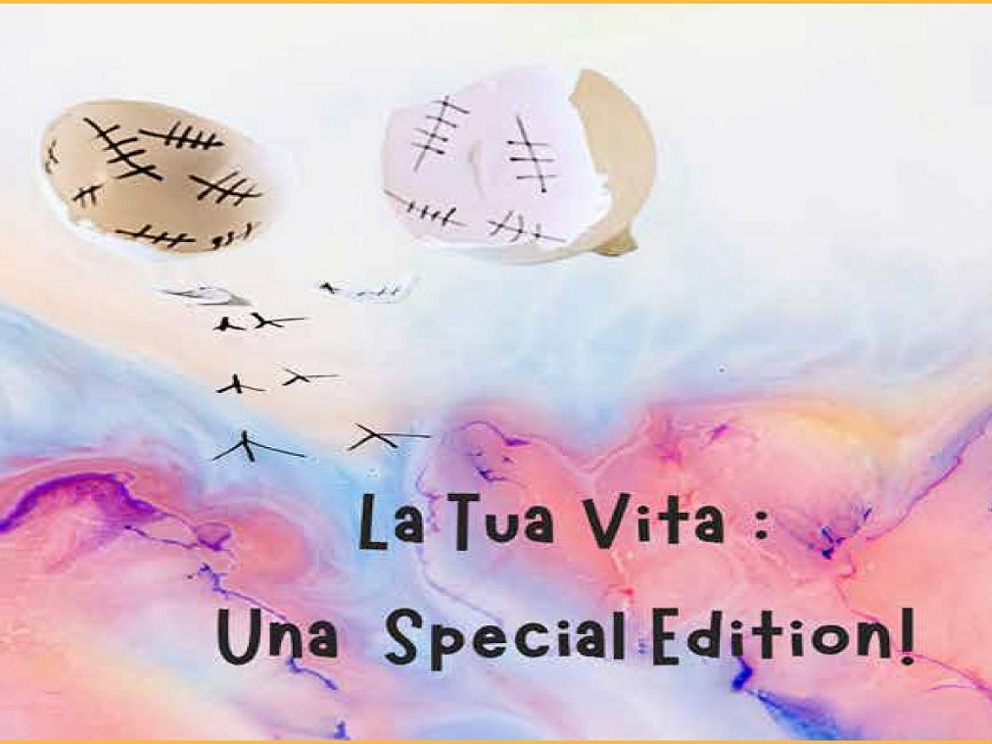 La Tua Vita: una special edition